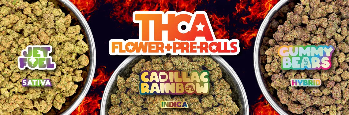 THCA Flower, THCA Buds, Bulk THCA Flower, Cadillac Rainbow Flower, Gummy Bears Flower, Jet Fuel Flower